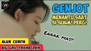 Bercocok tanam dengan pembantu idaman alur cerita film   big gril friend 2019