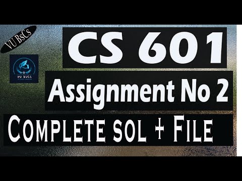 CS601 Assignment No 2 solution spring 2020 || By Vu BsCs ||