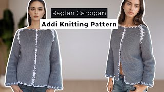 How to knit a Raglan Cardigan using an Addi Knitting Machine