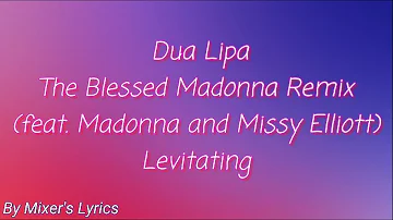 Dua Lipa The Blessed Madonna Remix ft. (Madonna and Missy Elliott) Levitating (lyrics video)