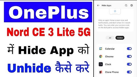 Unhide hide app in Oneplus nord ce 3 lite 5g।Oneplus nord ce 3 lite 5g me hide app unhide kaise kare