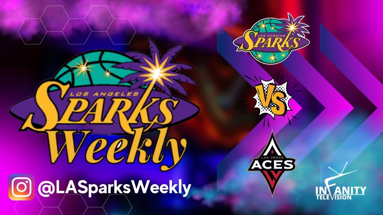 Sparks vs Aces 6-2 - [LA SPARKS WEEKLY] - YouTube