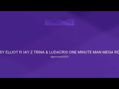MISSY ELLIOT ft JAY Z TRINA & LUDACRIS ONE MINUTE MAN MEGA REMIX