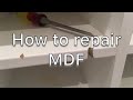 How to Repair MDF