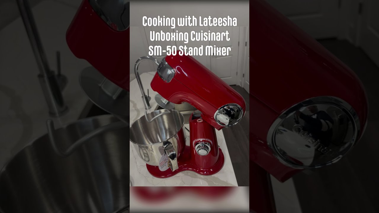 Cuisinart SM-50 Stand Mixer Unboxing 