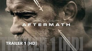 AFTERMATH Official Trailer 2017 Аrnold Schwarzenegger Drama Movie HD