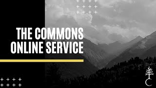 The Commons Full Service 1-3-21