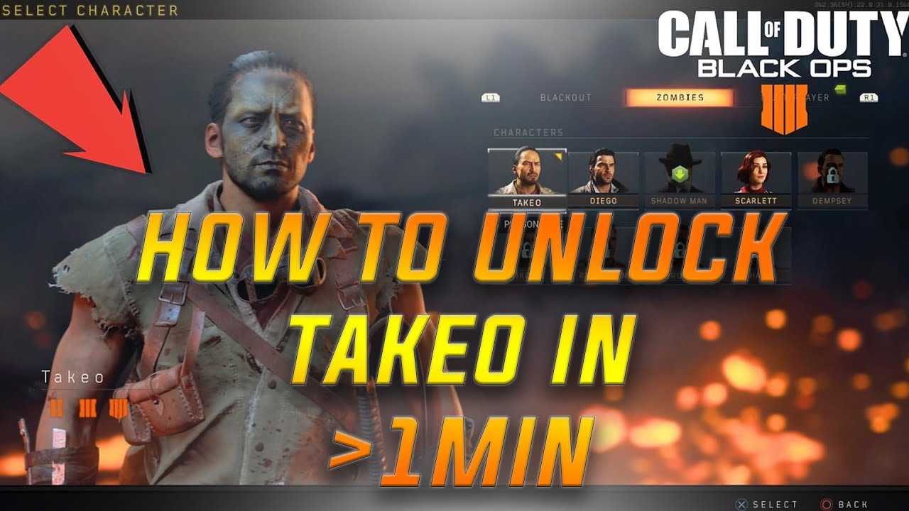 HOW TO UNLOCK TAKEO IN 1 MIN! CALL OF DUTY BLACK OPS 4 BLACKOUT! QUICK UNLOCK GUIDE!