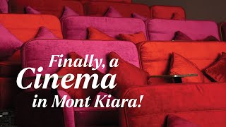 Finally, A Cinema in Mont Kiara!