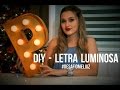 Desafio Méliuz | DIY - Letras Luminosas