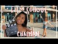 FIRST YEAR AT FILM SCHOOL|CHAPMAN UNIVERSITY