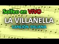 SOLFEO EN VIVO La menor LA VILLANELLA Canción Italiana Partitura