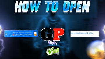 How To Open Gplink || Gp Link open Kasie Kare || how to open gplinks in android 📂