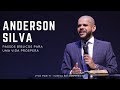 Domingo /// Anderson Silva - Passos bíblicos para uma vida próspera