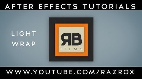 Lightwrap Tutorial (With Free preset)