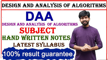 design and analysis of algorithms | DAA hand written notes for btech | DAA notes | btech