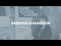 Sabrina ghandour paris school of luxury