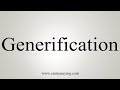 How to say generification