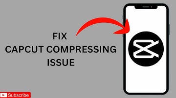 How to Fix CapCut Compressing Issues | 2025