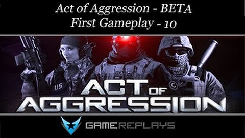 [Act of Aggression BETA] - First Gameplay 10