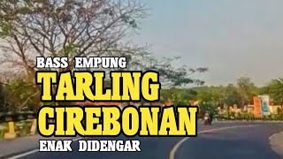 TARLING CIREBONAN HITS TERPOPULER 2025, DANGDUT PANTURA NYAMAN DINIKMATI