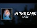 Ava Max In The Dark Lyrics Ava Max In The Dark Lyrics