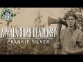 Appalachias deadliest wife frankie silver