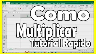 como multiplicar en Excel paso a paso Multiplicar valores de celdas