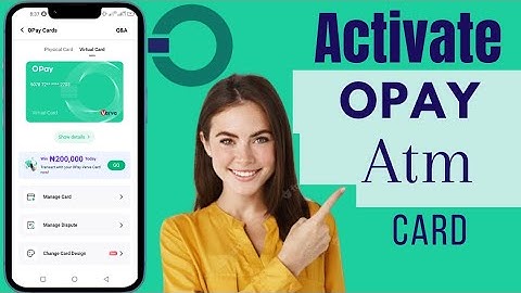 How To Activate Opay ATM Card | Activate Opay ATM Card For Customer