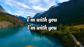 I'm with you (Lyrics) by Matthew Mole | Wordsofartists