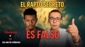 Desmontando falsas profecias- El Rapto Secreto