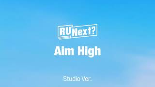 R U Next? - Aim High (Studio Ver.)