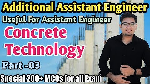 GPHCI Concrete Technology I Part-3 Most IMP Questions for Additional Assistance Engineer/AE/SSC