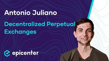 Antonio Juliano: dYdX – Decentralized Perpetual Exchanges #479