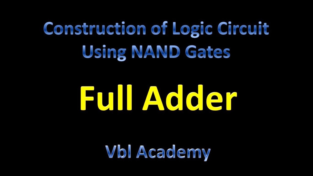 Full Adder using NAND gates. - YouTube