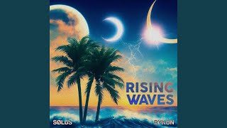 Rising Waves