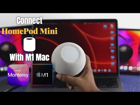 How to Connect HomePod Mini to MacBook Pro M1 [Monterey]