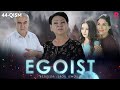 Egoist (o'zbek serial) | Эгоист (узбек сериал) 44-qism