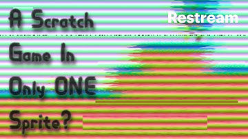 🔴Can I Make  A Scratch  Game In  Only ONE  Sprite? 🎮👾