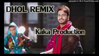 Kadar DHOL REMIX Mankirt Aulakh KAKA PRODUCTIONKadar DHOL REMIX Mankirt Au Latest Punjabi Songs 2020