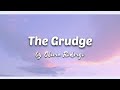 Olivia Rodrigo - the grudge || Lyrics