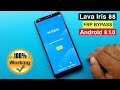 Lava Iris 88 Frp Bypass || Lava Iris 88 Google Account Remove || Android 8.1.0 Without Pc ||