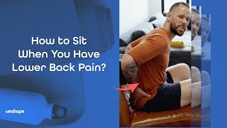How to Sit When You Have Lower Back Pain screenshot 5