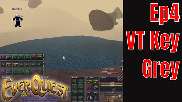 4/15 The Grey [Vex Thal Key] | EverQuest Luclin