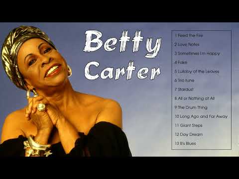 THE BEST OF BETTY CARTER FULL ALBUM