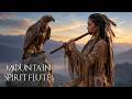 Mountain Spirit Flute 🦅 Native American Flute Music for Stress Relief and Calm