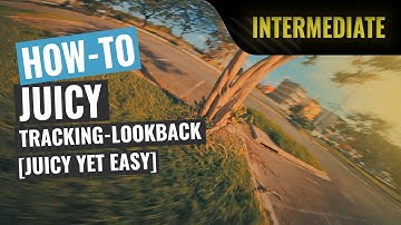 How To: Juicy Tracking-Lookback | FPV Tutorial