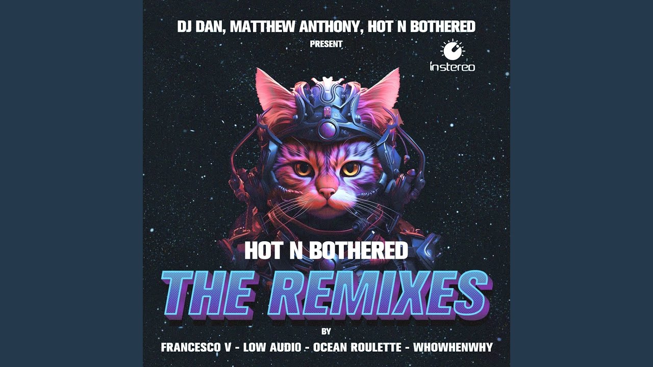 Watch Hot N Bothered (Low Audi0 Remix) on YouTube