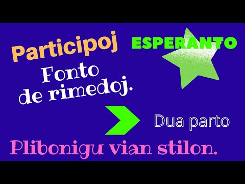 Participoj – Fonto de rimedoj - Plibonigu vian stilon - Dua Parto.