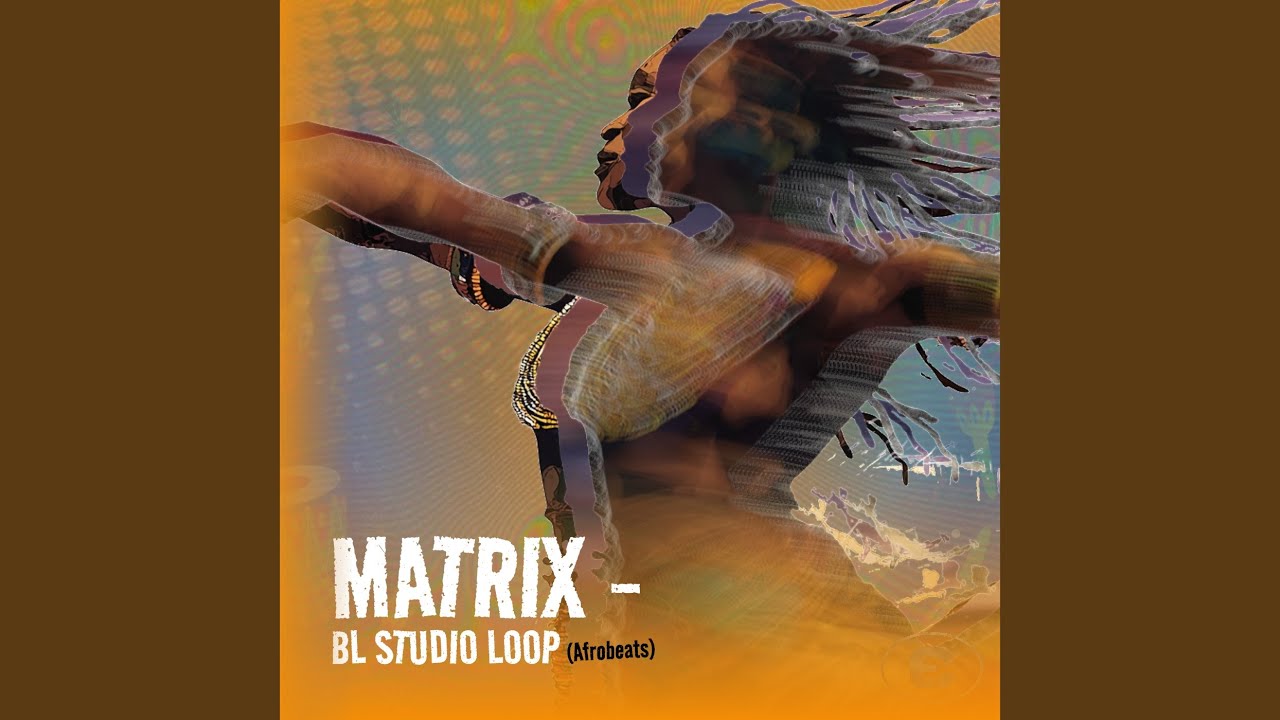 Ver Matrix - BL Studio Loop (Afrobeats) (Slowed) no YouTube Ver Matrix - BL Studio Loop (Afrobeats) (Slowed) no YouTube